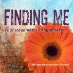 FINDING ME: Your Roadmap to Happiness