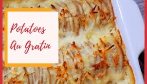 Potatoes Au Gratin Recipe | Easy Cheesy Potato Bake