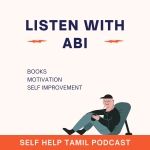 Listen with Abi - Self Help Tamil Podcast