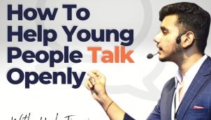 How To Help Young People Talk Openly - with Yash Tiwari