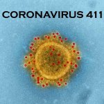 Coronavirus 411 podcast - news, alerts, and updates on the corona virus COVID 19